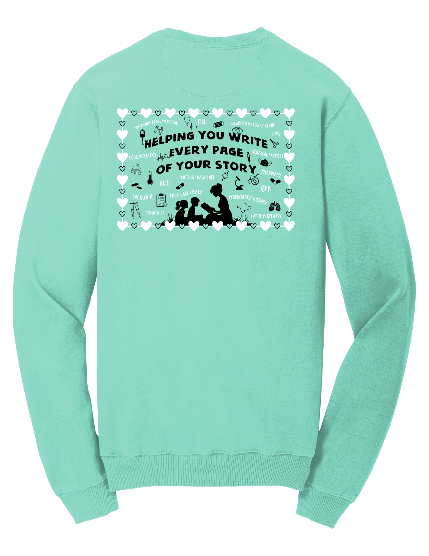 Women's & Children's Services NICU Reunion Fundraiser Sweatshirt